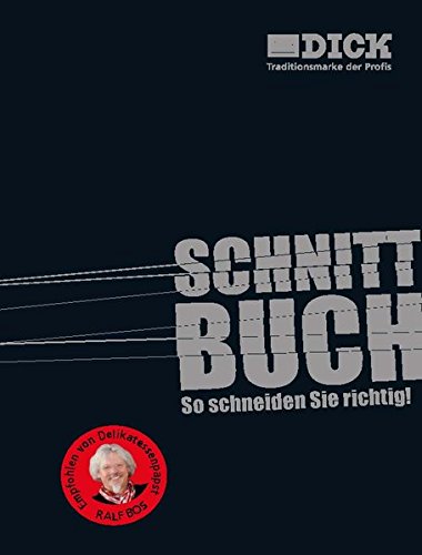 F. DICK - Schnittbuch: So schneiden Sie richtig!